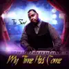 Tru Soul - My Time Has Come - Single